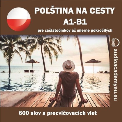 Audiokniha Poľština na cesty A1 - B1 - Krystyna Berki, Peter Svetlík, Alexandra Rozborilová, Tomáš Dvořáček