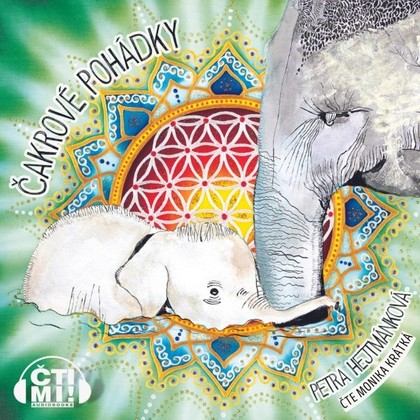 Audiokniha Čakrové pohádky - Monika Krátká, Petra Hejtmánková