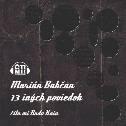 Audiokniha 13 iných poviedok - Rudo Kain, Marián Babčan