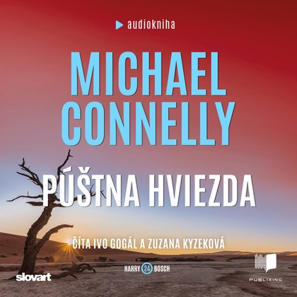 Audiokniha Púštna hviezda - Zuzana Kyzeková, Ivo Gogál, Michael Connelly