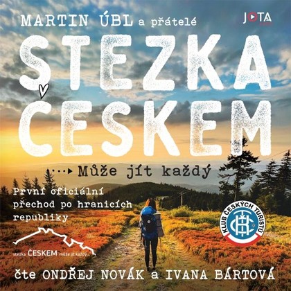 Audiokniha Stezka Českem - Ivana Bártová, Ondřej Novák, Martin Úbl