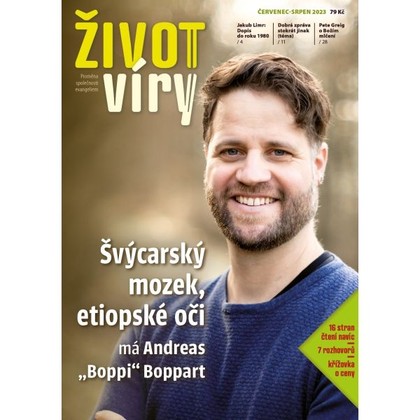 Audiokniha Život víry 2023/07–08 - Daniel Zeman, Ludmila Matušková, Kateřina Hodecová, Jakub Lofítek, Život víry