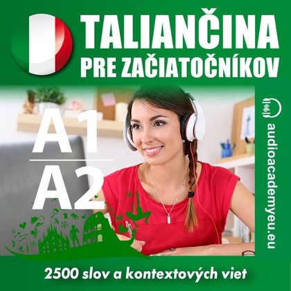 Audiokniha Taliančina pre začiatočníkov A1-A2 - Tomáš Dvořáček, Matteo Bianchi, Elisa Ciravegna, Peter Svetlík, Alexandra Rozborilová, Tomáš Dvořáček