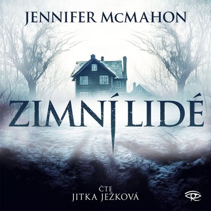 Audiokniha Zimní lidé - Jitka Ježková, Jennifer McMahon