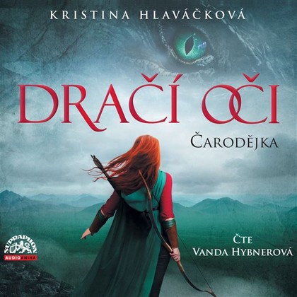 Audiokniha Dračí oči - Čarodějka - Vanda Hybnerová, Kristina Hlaváčková