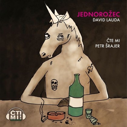 Audiokniha Jednorožec - Petr Šrajer, David Lauda