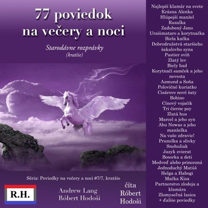 Audiokniha 77 poviedok na večery a noci - Róbert Hodoši, Róbert Hodoši, Andrew Lang