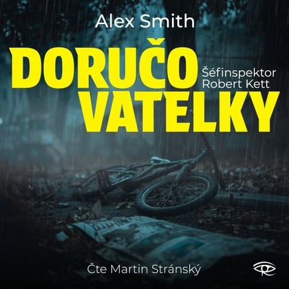 Audiokniha Doručovatelky - Martin Stránský, Alex Smith