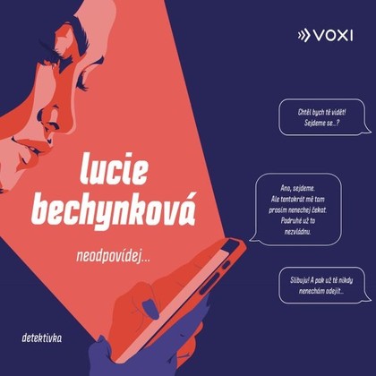 Audiokniha Neodpovídej - Zuzana Kajnarová, Lucie Kušnírová, Roman Hajlich, Helena Němcová, Robin Pařík, Lucie Bechynková