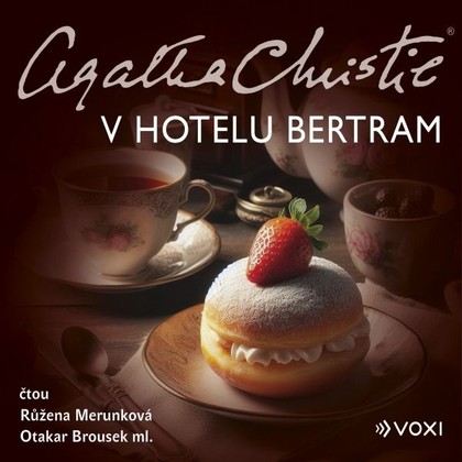 Audiokniha V hotelu Bertram - Otakat Brousek, Růžena Merunková, Agatha Christie