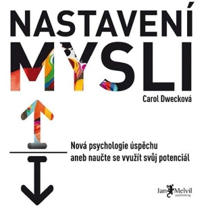 Audiokniha Nastavení mysli [2] - Barbora Nesvadbová, Carol Dwecková