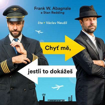 Audiokniha Chyť mě, jestli to dokážeš - Václav Neužil, Stan Redding, Frank W. Abagnale