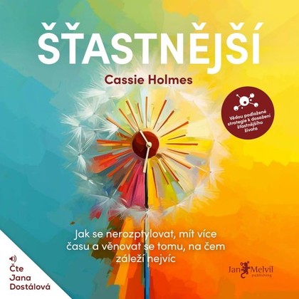 Audiokniha Šťastnější - Jana Dostálová, Cassie Holmes