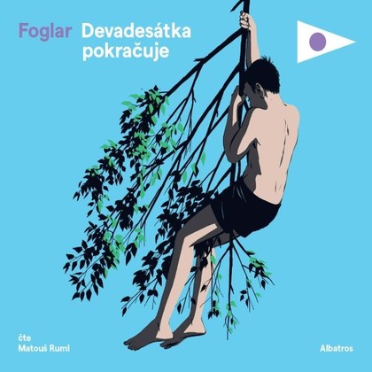 Audiokniha Devadesátka pokračuje - Matouš Ruml, Jaroslav Foglar