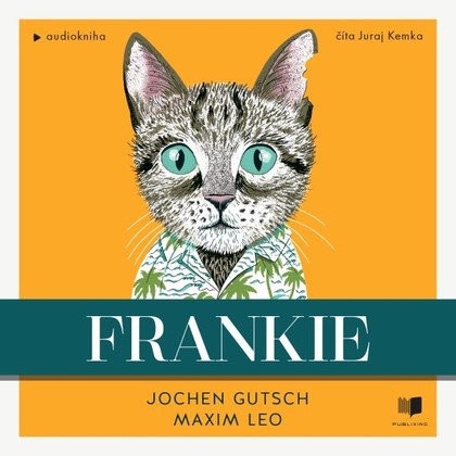 Audiokniha Frankie - Juraj Kemka, Jochen Gutsch, Maxim Leo