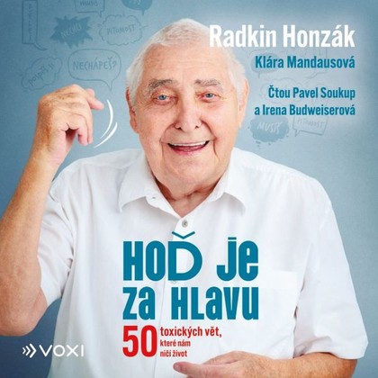 Audiokniha Hoď je za hlavu - Pavel Soukup, Irena Budweiserová, Radkin Honzák, Klára Mandausová