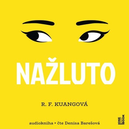 Audiokniha Nažluto - Denisa Barešová, R. F. Kuangová