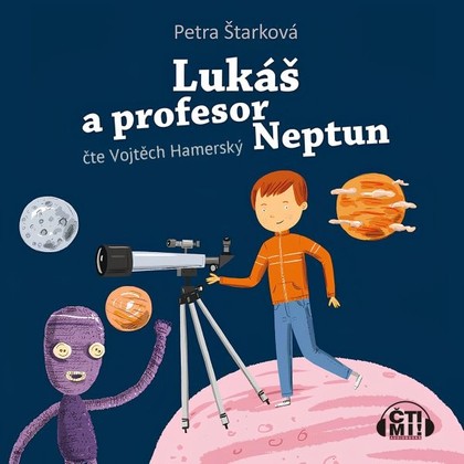 Audiokniha Lukáš a profesor Neptun - Vojtěch Hamerský, Petra Štarková