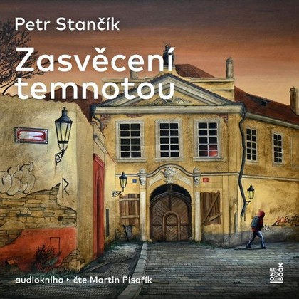 Audiokniha Zasvěcení temnotou - Martin Písařík, Petr Stančík