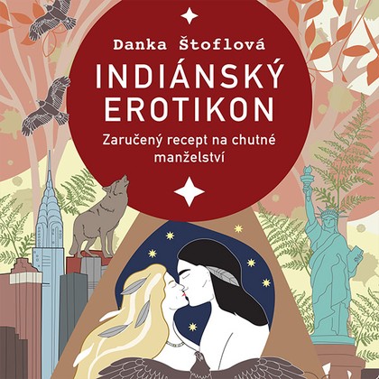 Audiokniha Indiánský erotikon - Tereza Dočkalová, Danka Štoflová