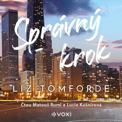Audiokniha Správný krok - Lucie Kušnírová, Matouš Ruml, Liz Tomforde
