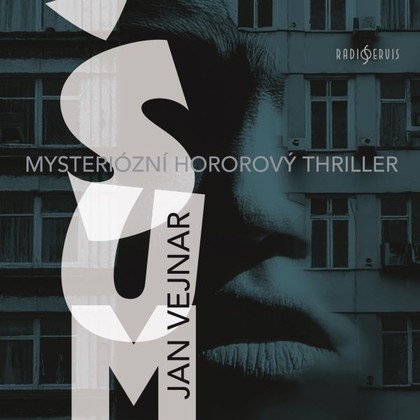 Audiokniha Šum - Různí interpreti, Jan Vejnar