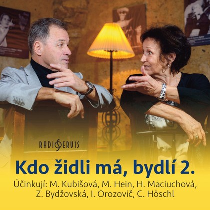 Audiokniha Kdo židli má, bydlí 2. - Cyril Höschl, Milan Hein, Zuzana Bydžovská, Hana Maciuchová, Marta Kubišová