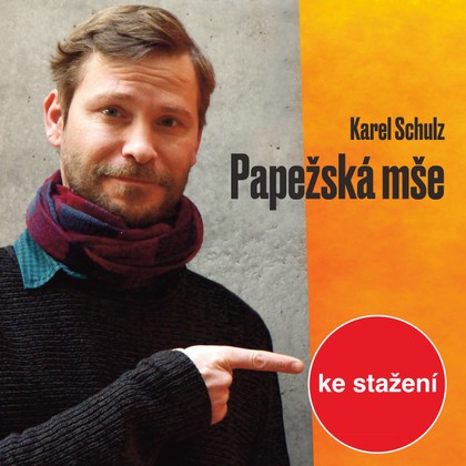 Audiokniha Papežská mše - Karel Schulz, Marek Holý