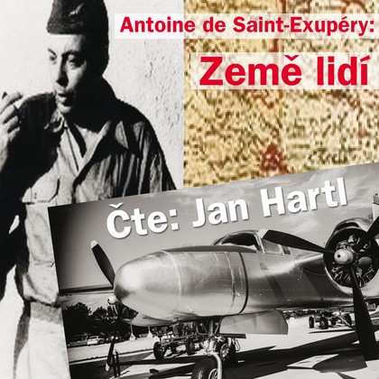 Audiokniha Země lidí - Antoine De Saint Exupéry, Jan Hartl