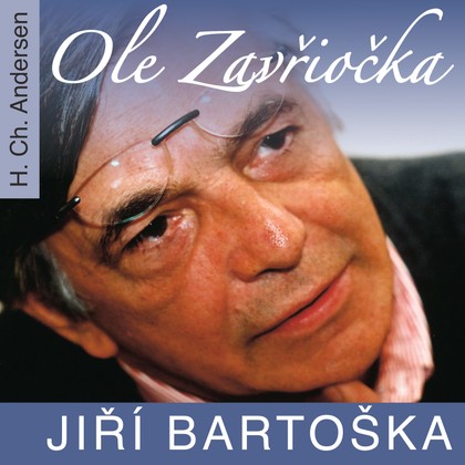 Audiokniha Ole Zavřiočka - Hans Christian Andersen, Jiří Bartoška