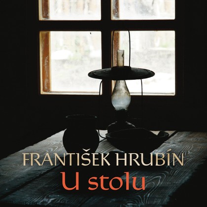 Audiokniha U stolu - Miroslav Doležal, František Hrubín