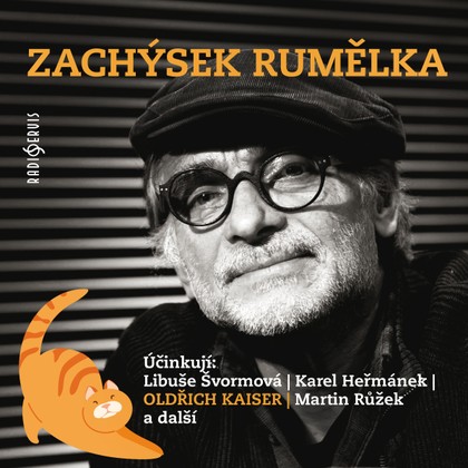 Audiokniha Zachýsek Rumělka - Jiřina Inka Šecová, Jan Čenský, Josef Vrána, Oldřich Vlach, Martin Růžek, Simona Vrbická, Jiří Hálek, Miriam Kantorková, František Husák, Oldřich Kaiser, Karel Heřmánek, Libuše Švormová, Vladimír Fišer, Bohumila Dolejšová, Karel Heřmánek, Martin Růžek, Simona Vrbická, Libuše Švormová, Oldřich Kaiser