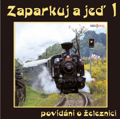Audiokniha Zaparkuj a jeď - na západ a na jih - Jan Zenkl, Jiří Dohnal