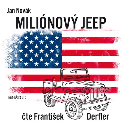 Audiokniha Miliónový jeep - Jan Novák, František Derfler