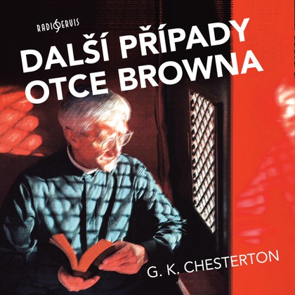 Audiokniha Další případy otce Browna - Gilbert Keith Chesterton, David Viktora