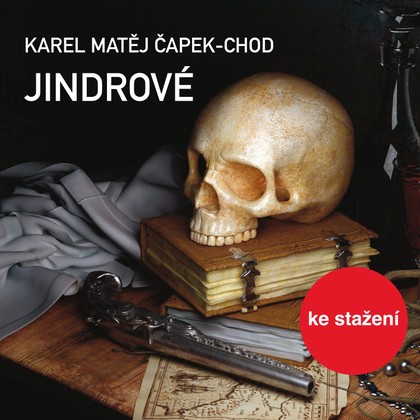 Audiokniha Jindrové - Luděk Munzar, Karel Matěj Čapek-Chod