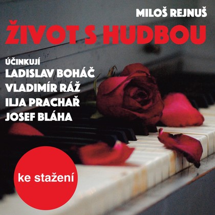 Audiokniha Život s hudbou - Eduard Kašpar, Josef Bláha, Vladimír Čech, Otakar Brousek, Karel Beníško, Karel Houska, Bedřich Šetena, Vladimír Salač, František Hanus, Erik Zámiš, Viktor Očásek, Zdeněk Hodr, Ladislav Boháč, Ilja Prachař, Jaroslava Drmlová, Artur Šviha, Miroslav Doležal, Soběslav Sejk, Bořivoj Navrátil, Bedřich Bobek, Josef Chvalina, Karel Fořt, Viola Zinková, Karel Kastner, Jiří Hurta, Josef Větrovec, Artuš Kalous, Vladimír Ráž, Josef Bláha, Jiří Berkovec, Miloš Rejnuš, Josef Chvalina, Ladislav Boháč, Vladimír Ráž, Viola Zinková