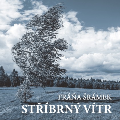 Audiokniha Stříbrný vítr - Alfred Strejček, Fráňa Šrámek