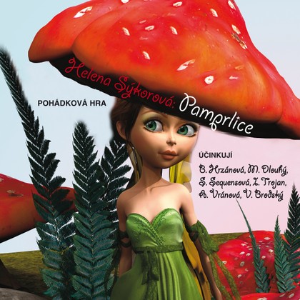 Audiokniha Pamrplice - Magdalena Chrzová, Iveta Dušková, Alena Vránová, Jiří Langmajer, Vlastimil Brodský, Věra Kubánková, Barbora Hrzánová, Michal Dlouhý, Sylva Sequensová, Václav Kotva, Ivan Trojan, Helena Sýkorová, Michal Dlouhý, Barbora Hrzánová, Ivan Trojan, Sylva Sequensová, Alena Vránová