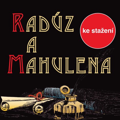 Audiokniha Radúz a Mahulena - Helena Bendová, Drahomíra Fialková, Otakar Brousek, Luděk Munzar, Daniela Šrajerová, Viktor Vrabec, Miroslava Hozová, Věra Kubánková, Jana Dítětová, Drahomíra Fialková, Otakar Brousek, Luděk Munzar, Věra Kubánková, Julius Zeyer, Jana Dítětová, Miroslava Hozová, Viktor Vrabec
