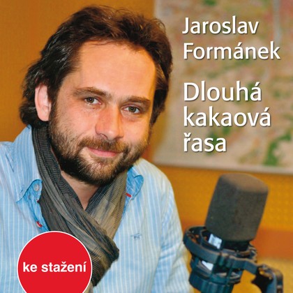 Audiokniha Dlouhá kakaová řasa - Jaroslav Formánek, Filip Čapka