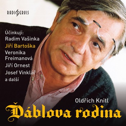 Audiokniha Ďáblova rodina - Jan Novotný, František Švihlík, Radim Vašinka, Jana Jiskrová, Bohuslav Kalva, Zuzana Šavrdová, Jiří Plachý, Veronika Freimanová, Daniela Bartáková, Jana Drbohlavová, Bohumila Dolejšová, Jiří Ornest, Josef Vinklář, Vlastimil Zavřel, Pavel Pípal, Antonín Molčík, Petr Pospíchal, Jiří Bartoška, Jiří Plachý, Jan Novotný, Radim Vašinka, Oldřich Knitl, Veronika Freimanová, Jiří Ornest, Jiří Bartoška, Josef Vinklář