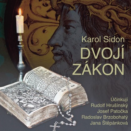 Audiokniha Dvojí zákon - Rudolf Hrušínský, Zdeněk Ornest, Radoslav Brzobohatý, Josef Patočka, Jana Štěpánková, Karol Sidon, Rudolf Hrušínský, Radoslav Brzobohatý, Jana Štěpánková