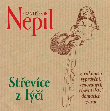 Audiokniha Střevíce z lýčí - František Nepil