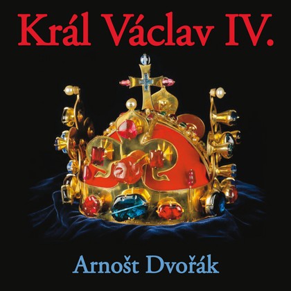 Audiokniha Král Václav IV. - Václav Bouška, Jan Přeučil, Jiří Adamíra, Vladimír Stach, Oldřich Lukeš, Vladimír Leraus, Jaroslav Raušer, Václav Mareš, Jiří Hurta, Jiří Němeček, Josef Šulc, Věra Kubánková, Eva Klepáčová, Petr Haničinec, Jana Andresíková, Jiří Steimar, Jiří Vala, Milan Mach, Rudolf Jelínek, Jiří Pleskot, František Holar, Josef Velda, Miroslav Donutil, Vladimír Krška, Miloš Nedbal, Ladislav Kazda, Josef Vinklář, Oldřich Musil, Arnošt Dvořák, Oldřich Lukeš, Jaroslav Raušer, Jan Přeučil, Jiří Adamíra, Jiří Vala, Rudolf Jelínek, Josef Vinklář, Miloš Nedbal, Jiří Němeček, Věra Kubánková, Petr Haničinec
