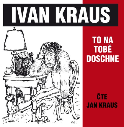Audiokniha To na tobě doschne - Jan Kraus, Ivan Kraus