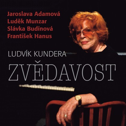 Audiokniha Zvědavost - Jaroslava Adamová, Luděk Munzar, Taťana Vavřincová, František Hanus, Richard Záhorský, Štěpánka Holečková, Bedřich Bobek, Jaroslava Drmlová, Zdeněk Dítě, Milan Mach, Jiří Valenta, Jiří Hurta, Slávka Budínová, Karel Kastner, Artuš Kalous, Luděk Munzar, Jaroslava Adamová, František Hanus, Slávka Budínová, Ludvík Kundera