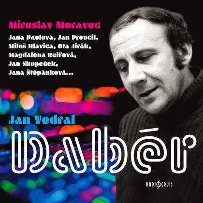 Audiokniha Dabér - Naďa Wepperová, Jan Přeučil, Jana Štěpánková, Miroslav Moravec, Magdalena Reifová, Jan Skopeček, Ota Jirák, Miloš Hlavica, Jana Paulová, Jan Vedral, Jan Přeučil, Miroslav Moravec, Jana Paulová, Jana Štěpánková, Ota Jirák