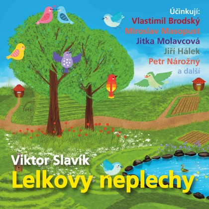 Audiokniha Lelkovy neplechy - Michal Pavlata, Viktor Slavík, Petr Nárožný, Miroslav Masopust, Jiří Hálek, Vlastimil Brodský
