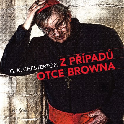Audiokniha Z případů otce Browna - Gilbert Keith Chesterton, David Viktora